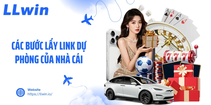 Các bước lấy link dự phòng của nhà cái
